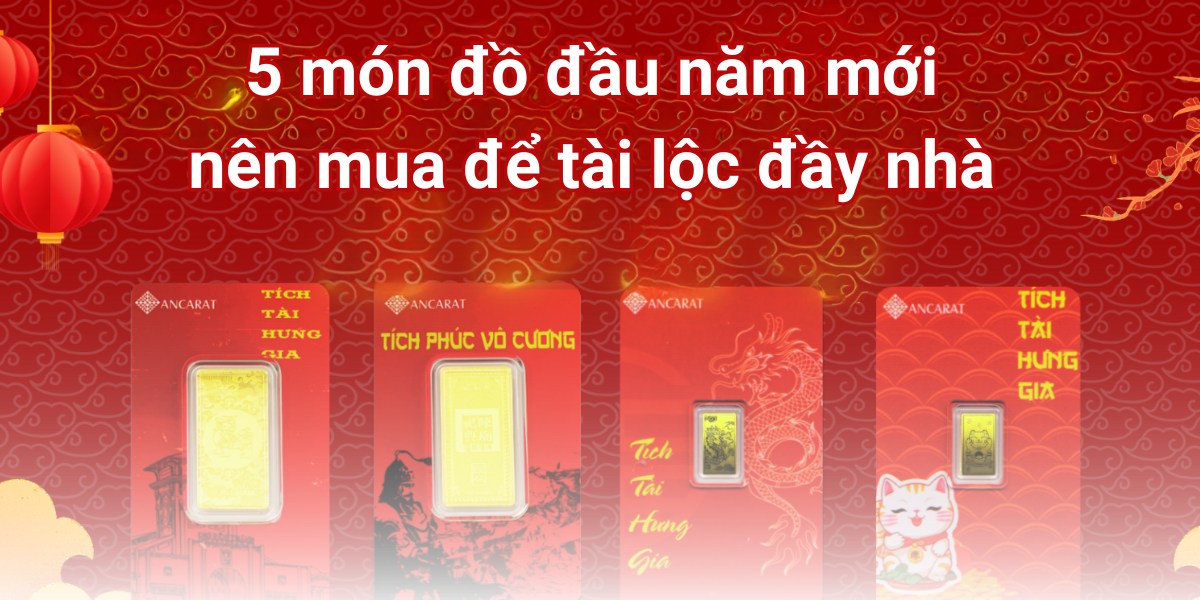 5 món đồ đầu năm mới nên mua để tài lộc đầy nhà