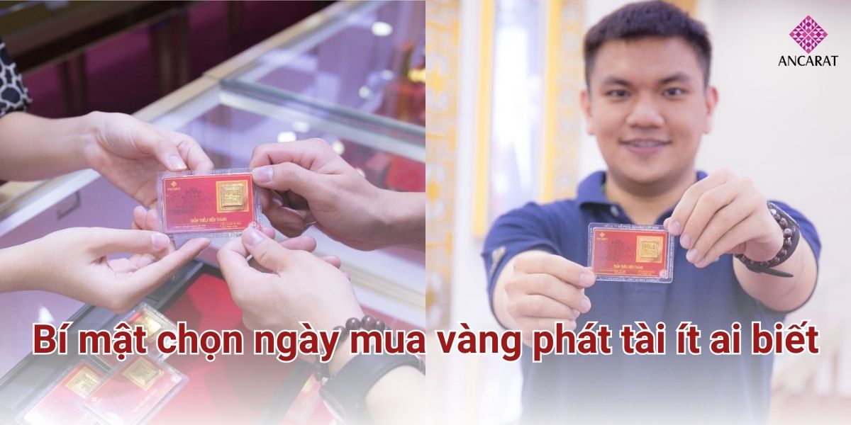 Bí mật chọn ngày mua vàng để phát tài ít ai biết