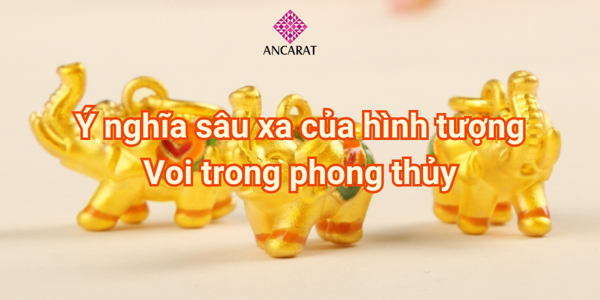 Ý nghĩa voi trong phong thủy