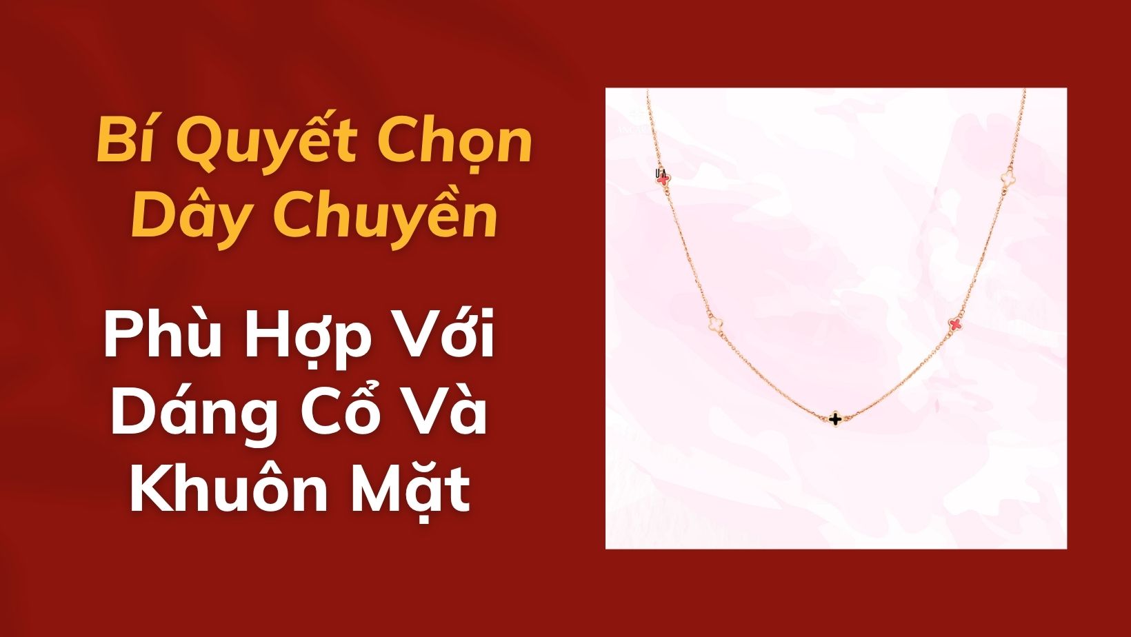 Bí quyết chọn dây chuyền