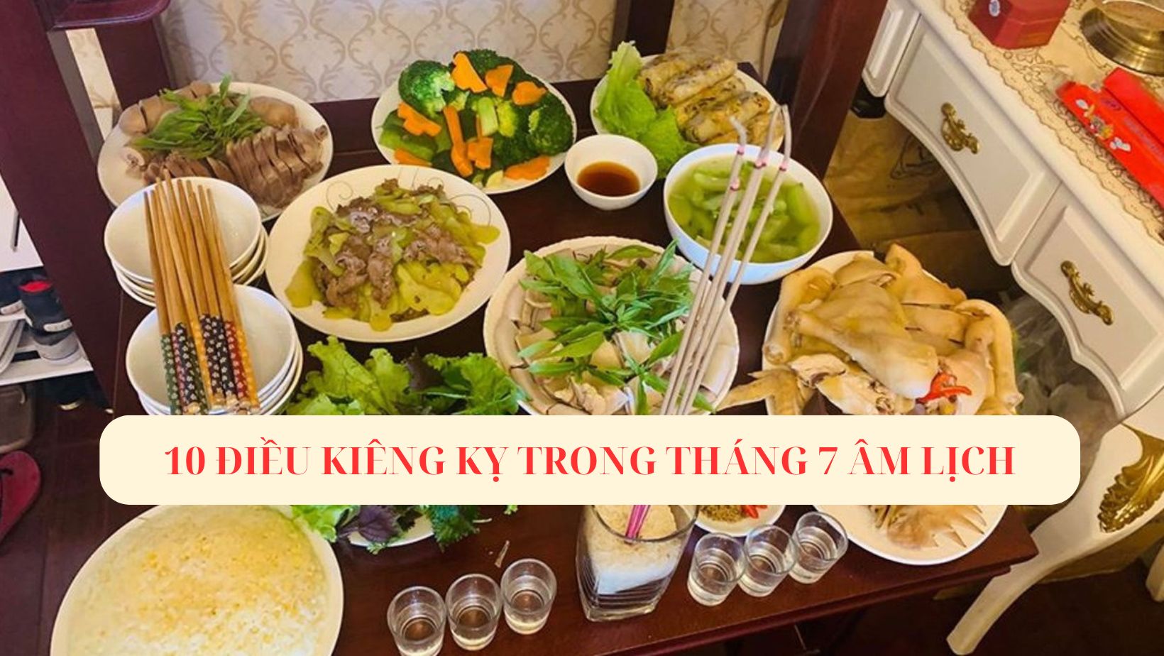 điều kiêng kỵ trong tháng cô hồn