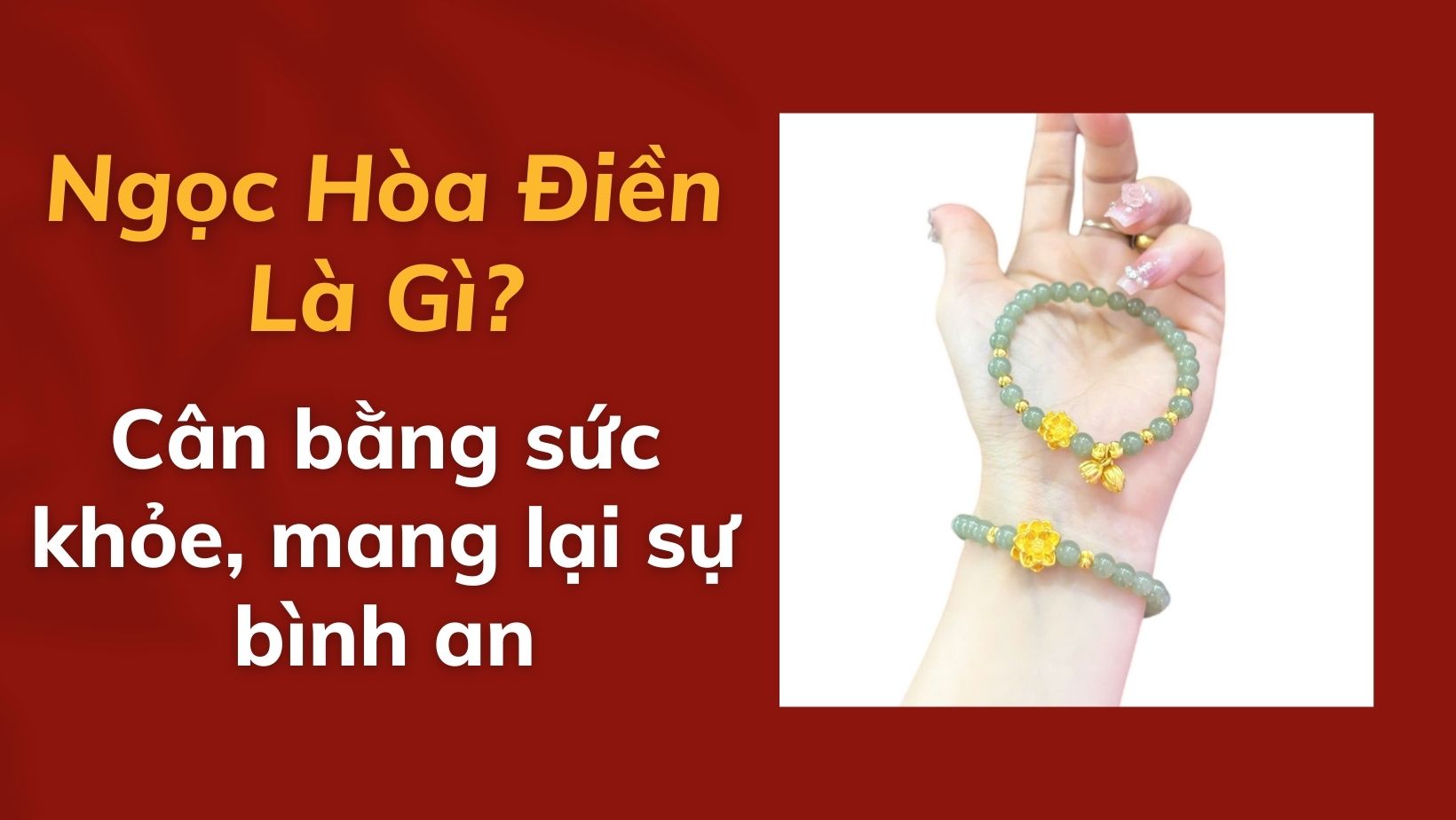 Ngọc Hòa Điền là gì
