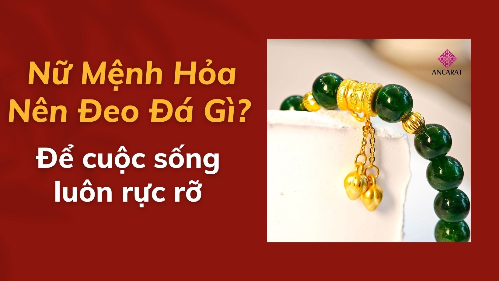 Nữ mệnh Hỏa đeo đá gì