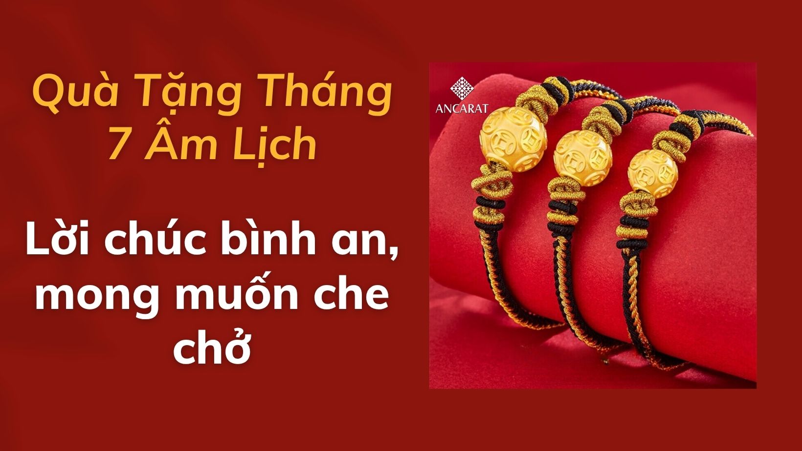Gợi ý quà tặng tháng 7 âm lịch