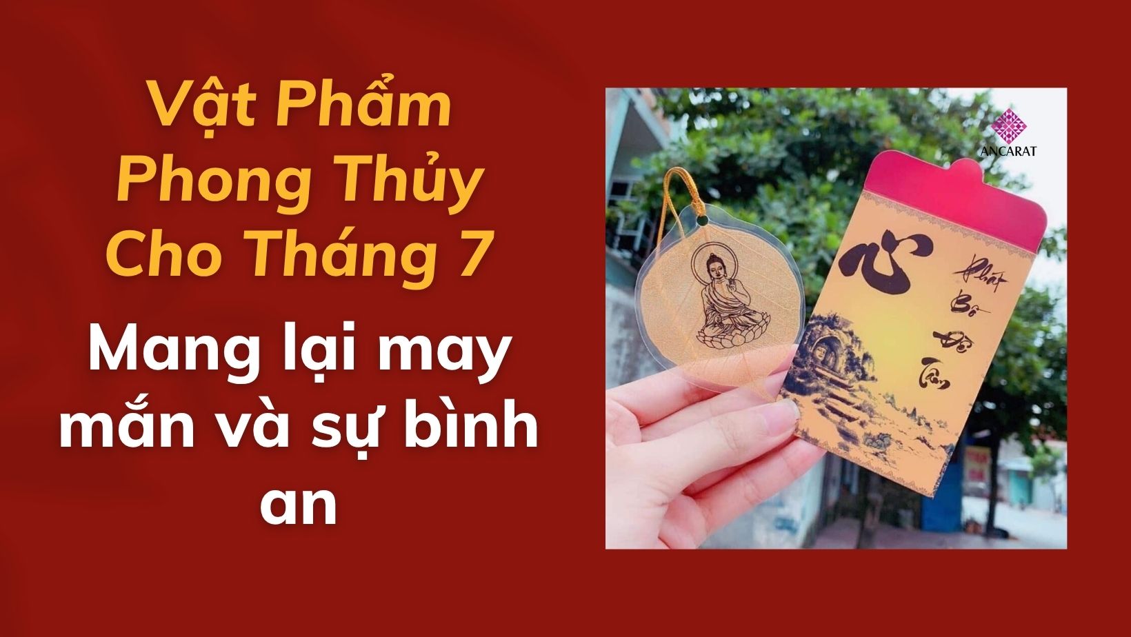 Vật phẩm phong thủy cho tháng 7