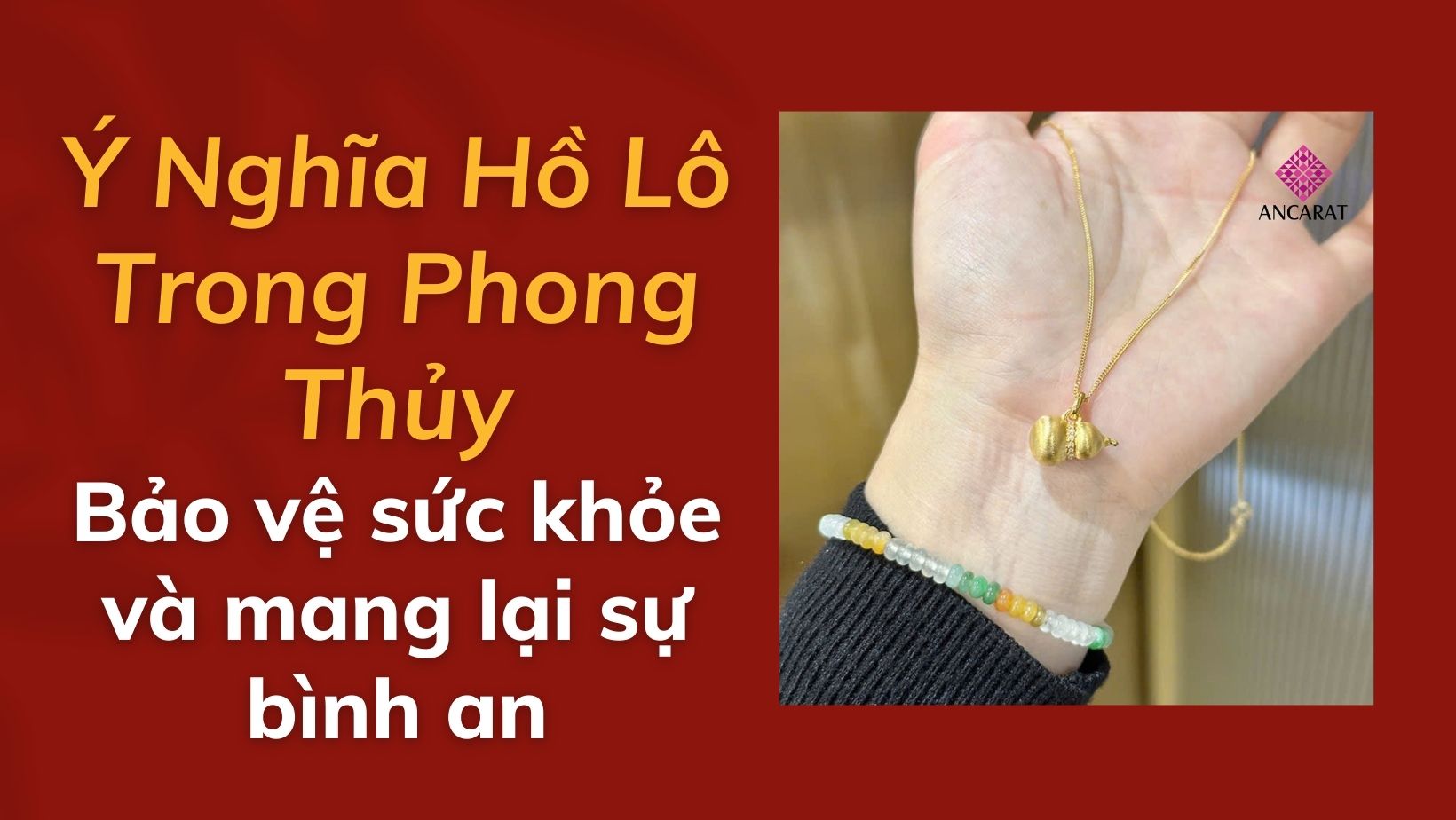 Ý nghĩa hồ lô trong phong thủy